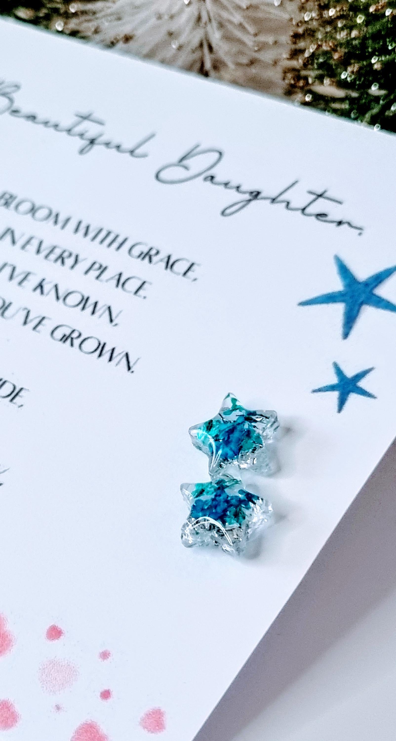 Star stud earrings gift for my beautiful daughter with poem hand made containing real flowers and some bling. presented mounted on a poem gift card. present for Christmas and birthday. love your daughter unique jewellery.